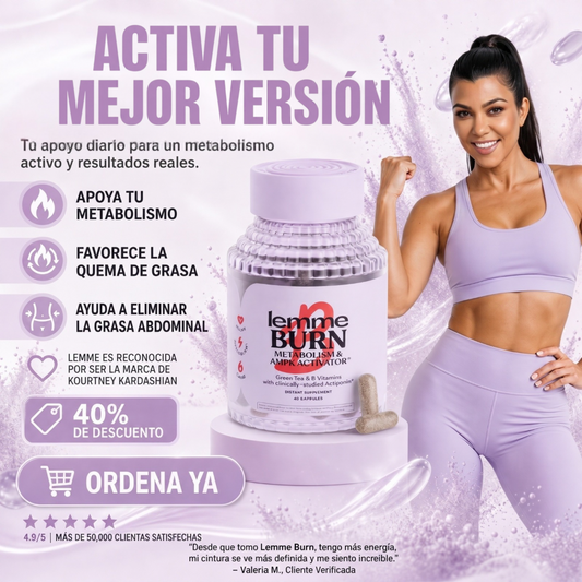 Lemme Burn – Activador Metabólico y Quemador de Grasa con Té Verde y Vitaminas B | Tu Aliado para un Estilo de Vida Activo